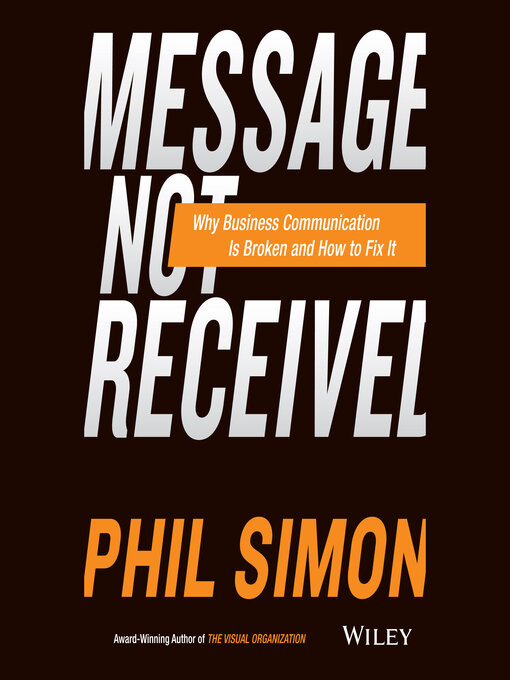 Title details for Message Not Received by Phil Simon - Available